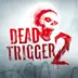 DEAD TRIGGER 2